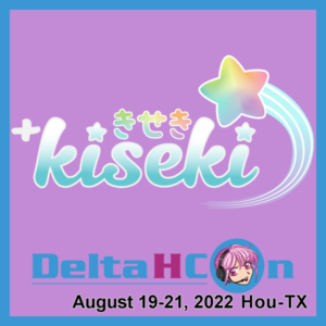 +Kiseki Delta H Con 2022 Guest Announcement
