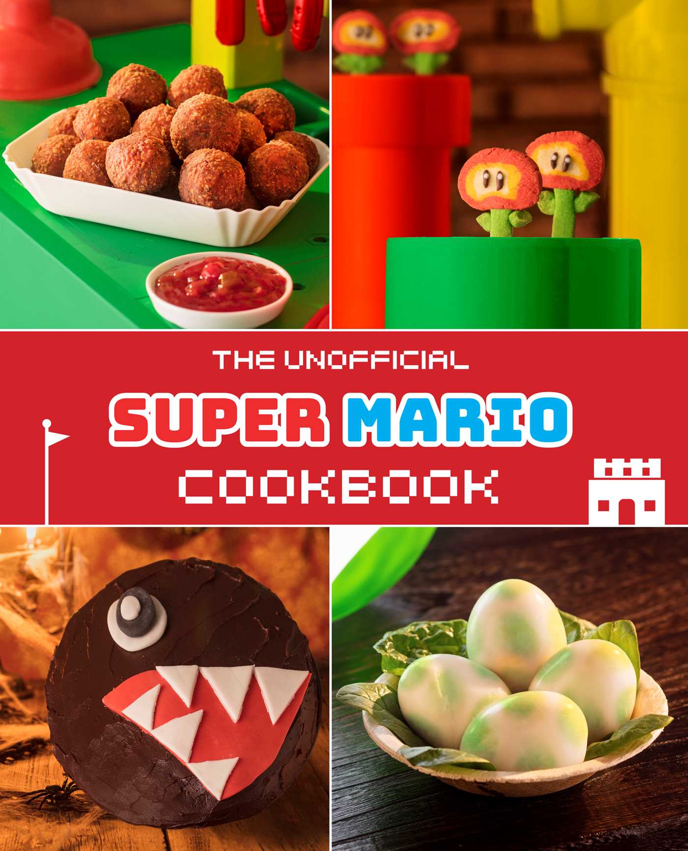 The Unofficial Super Mario Cookbook Image