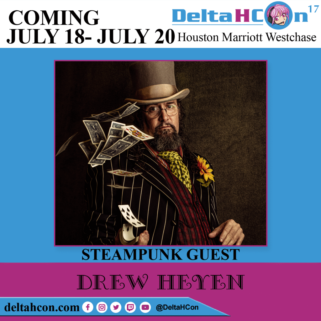 Drew Heyen at Delta H Con July 18-20, 2025